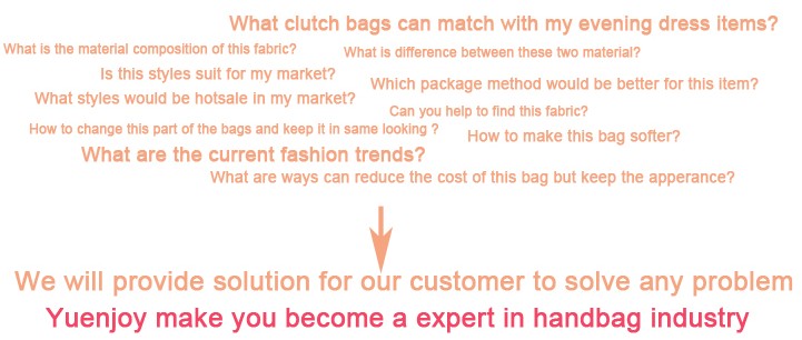 Yuenjoy make you become a expert in handbag industry Yuenjoy make you become a expert in handbag industry